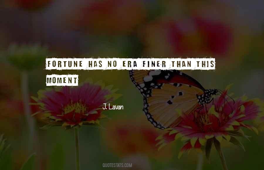 J. Lavan Quotes #416063 J. Lavan Quotes #416063