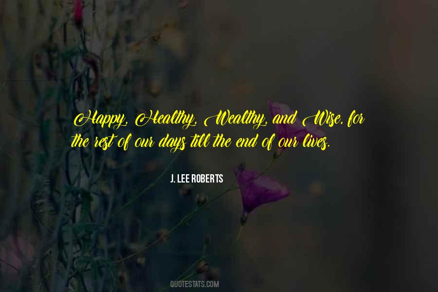 J. Lee Roberts Quotes #259525