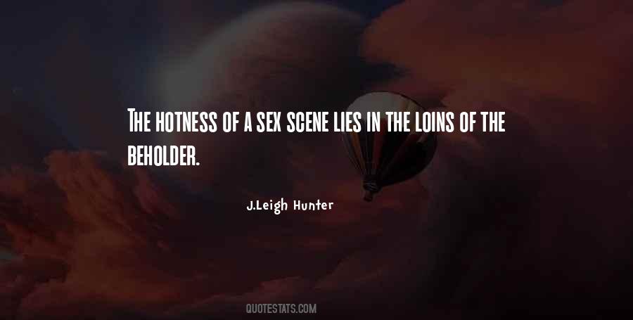 J.Leigh Hunter Quotes #1593407
