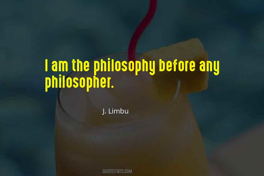 J. Limbu Quotes #1660160