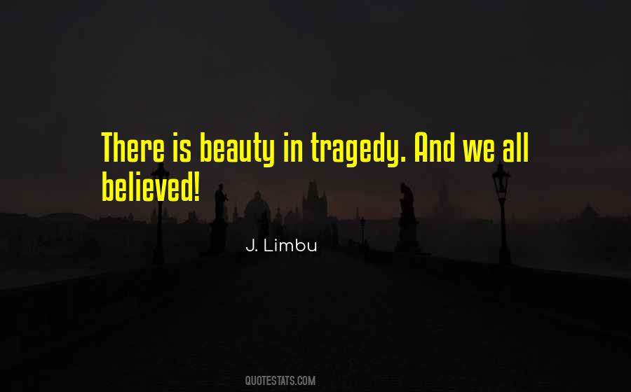 J. Limbu Quotes #1700672