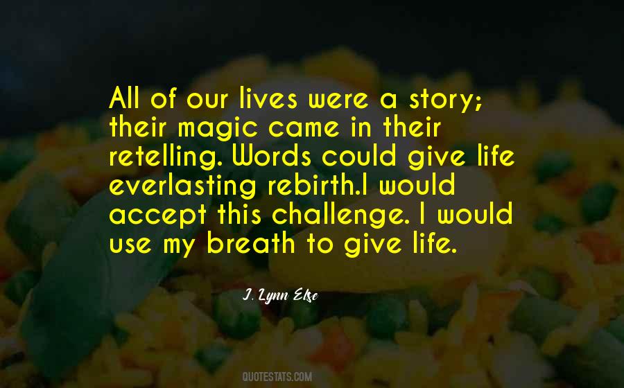 J. Lynn Else Quotes #517431 J. Lynn Else Quotes #517431