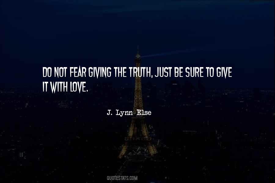 J. Lynn Else Quotes #591790