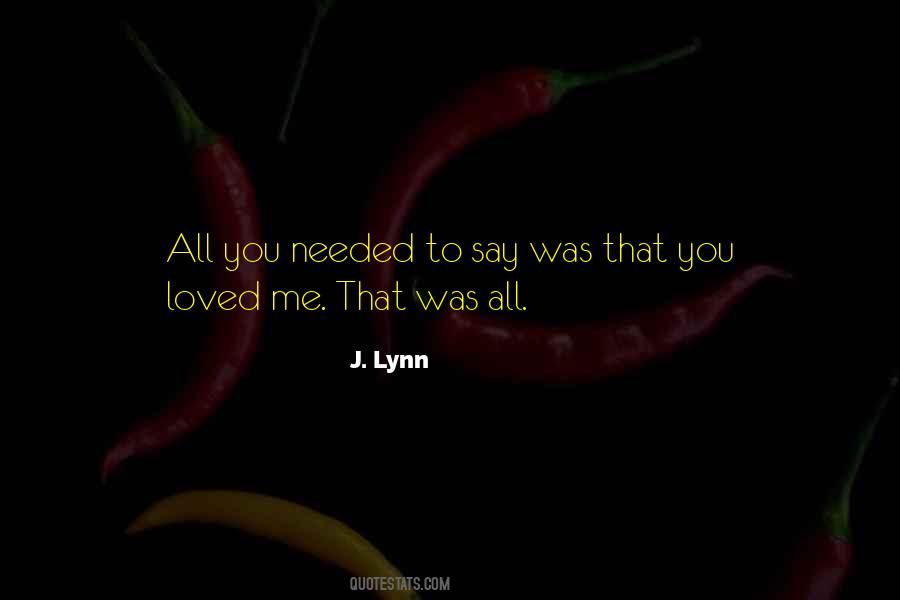 J. Lynn Quotes #1067258