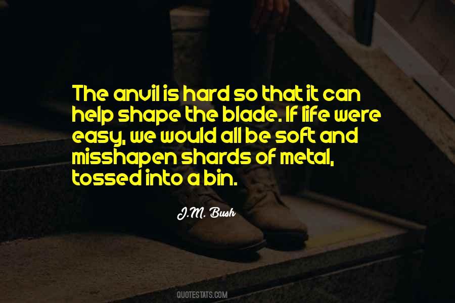 J.M. Bush Quotes #117582 J.M. Bush Quotes #117582