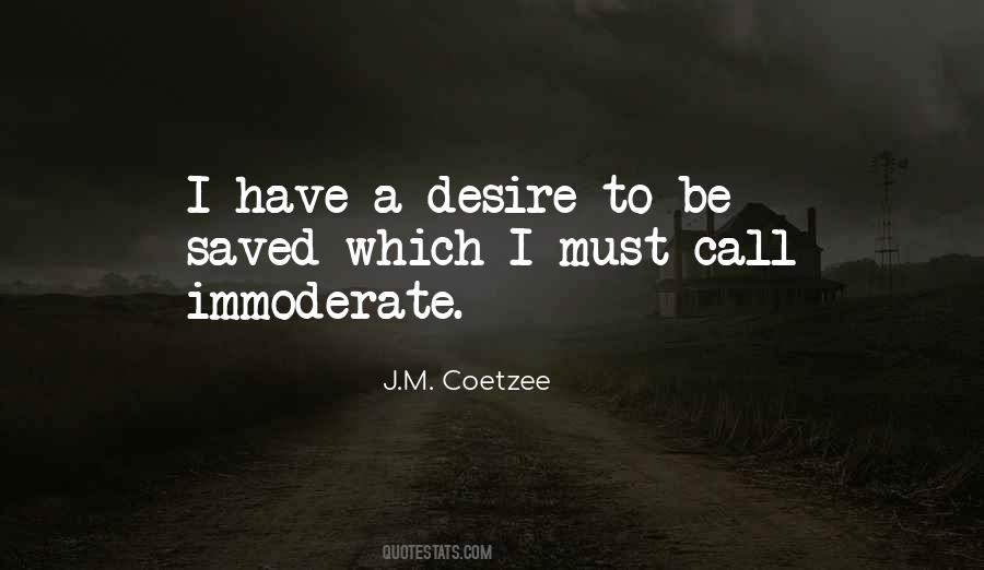 J.M. Coetzee Quotes #1595464