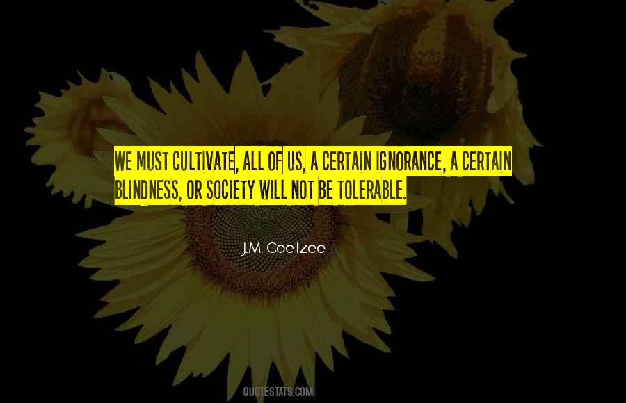 J.M. Coetzee Quotes #1666213