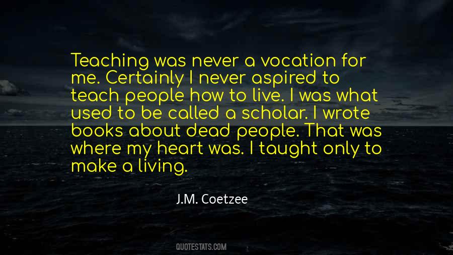 J.M. Coetzee Quotes #209119