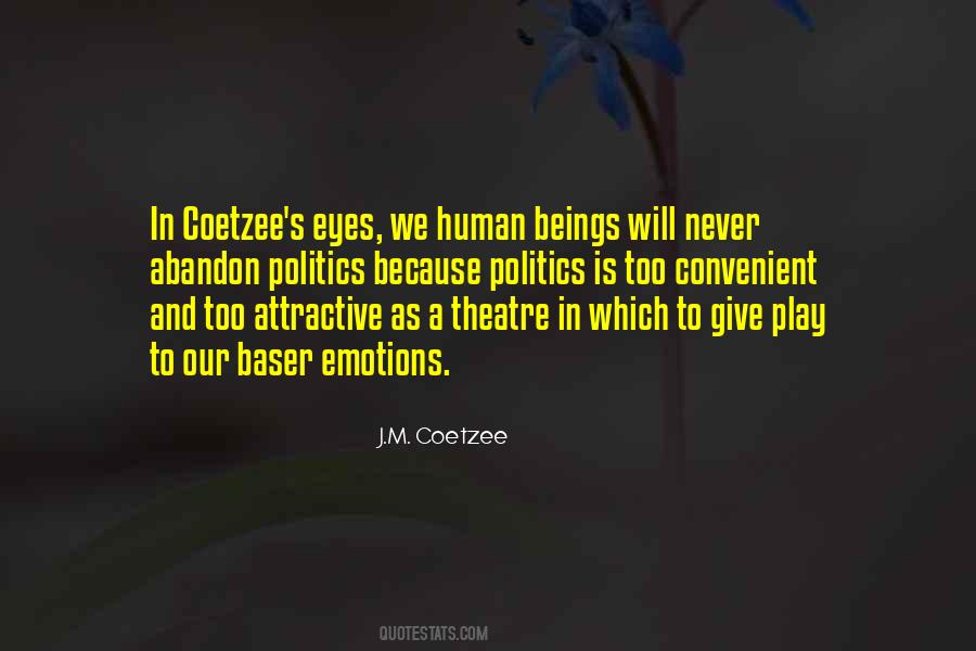 J.M. Coetzee Quotes #701223
