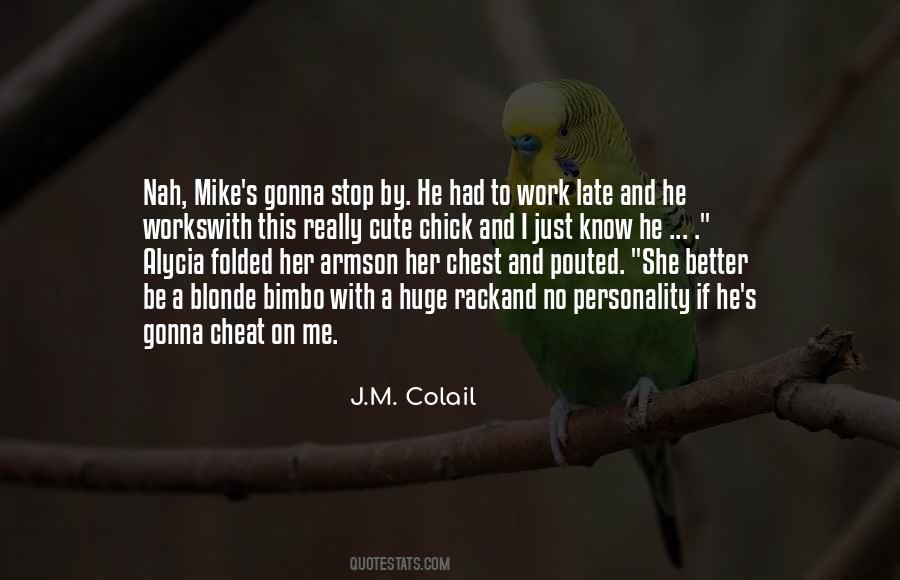 J.M. Colail Quotes #1439559