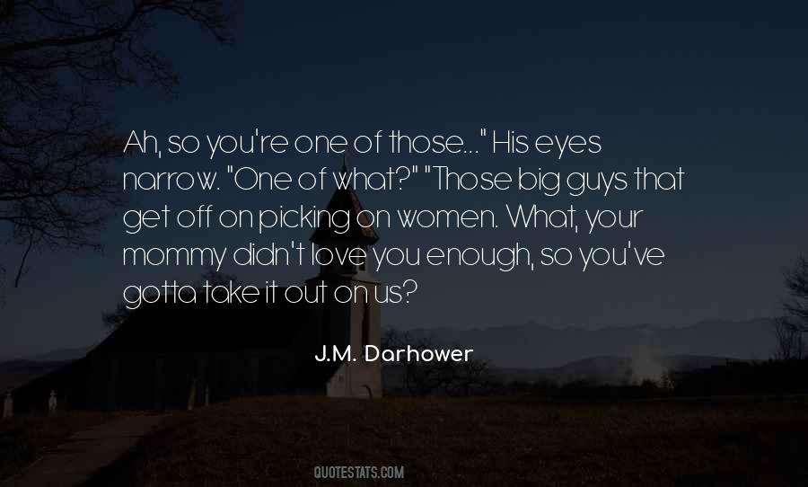 J.M. Darhower Quotes #1073815