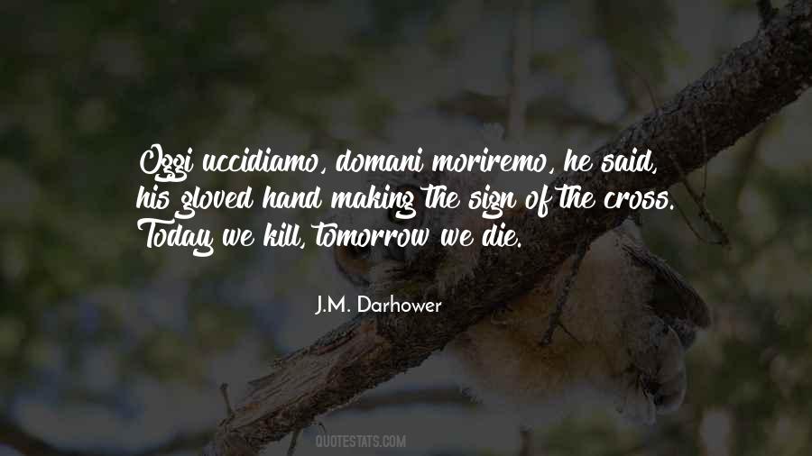 J.M. Darhower Quotes #1499115