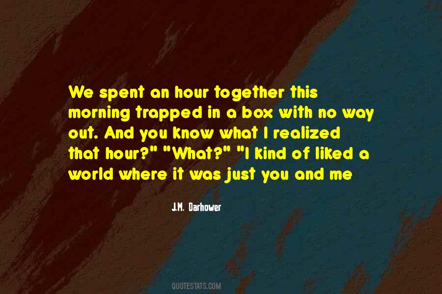 J.M. Darhower Quotes #1624674