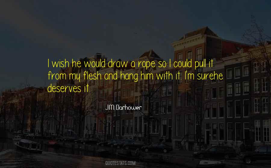 J.M. Darhower Quotes #577926
