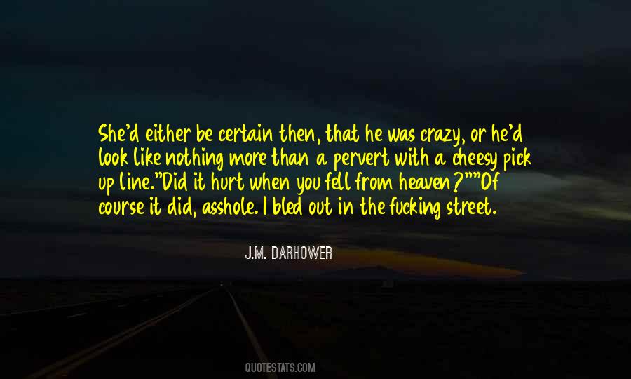 J.M. Darhower Quotes #826652