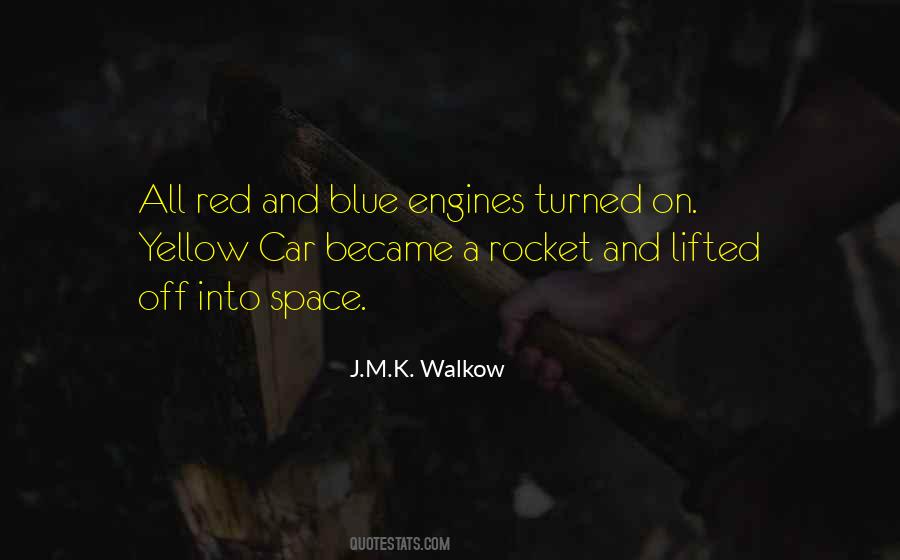 J.M.K. Walkow Quotes #1042853