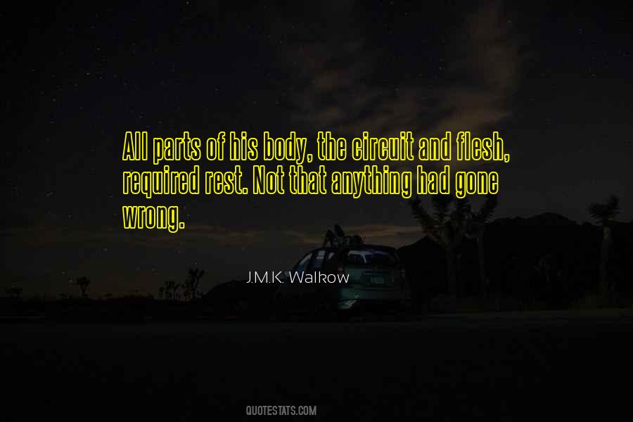 J.M.K. Walkow Quotes #679171