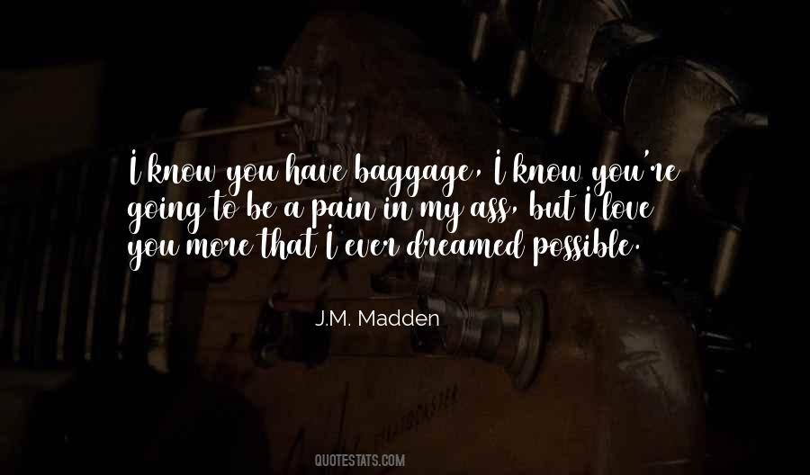 J.M. Madden Quotes #1603820