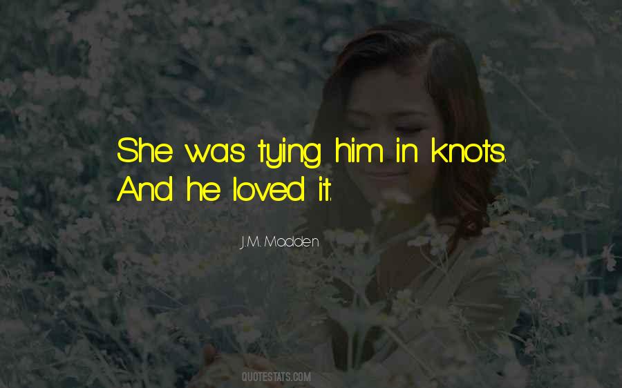 J.M. Madden Quotes #833765
