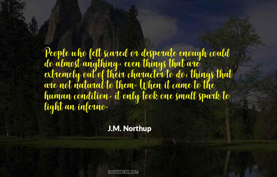 J.M. Northup Quotes #1537148