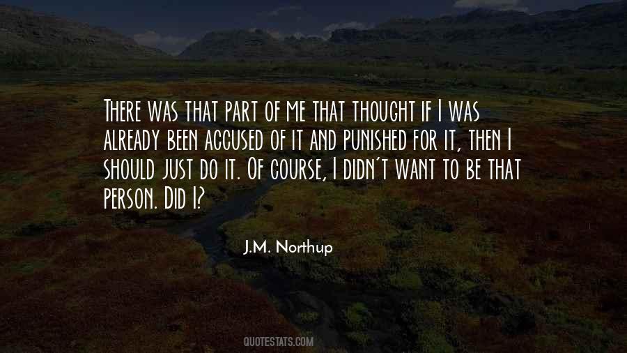 J.M. Northup Quotes #165523