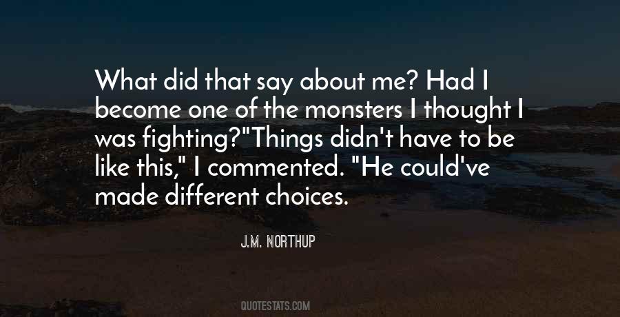 J.M. Northup Quotes #39515