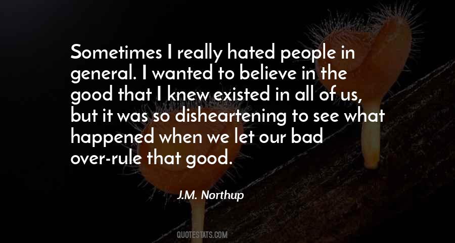 J.M. Northup Quotes #907445
