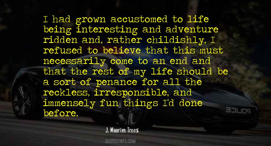 J. Maarten Troost Quotes #633423
