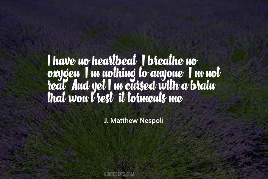 J. Matthew Nespoli Quotes #1145364