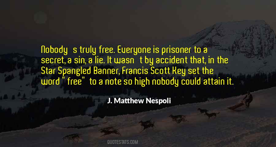 J. Matthew Nespoli Quotes #535277