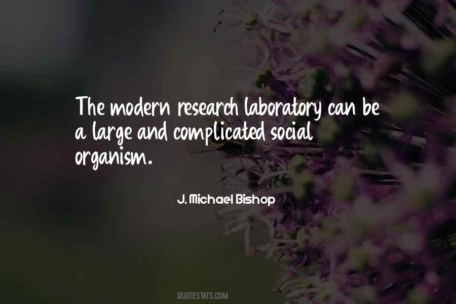 J. Michael Bishop Quotes #1706643