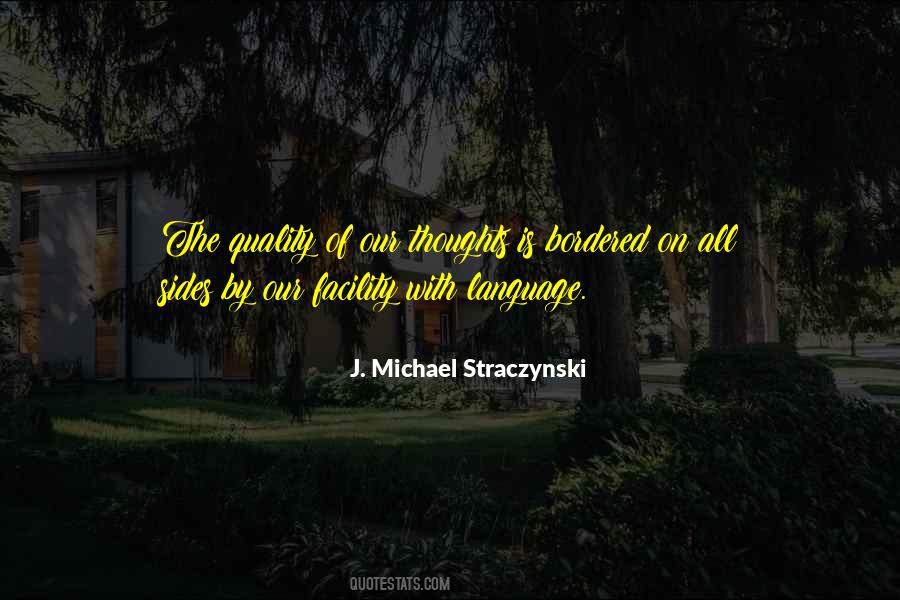 J. Michael Straczynski Quotes #525050