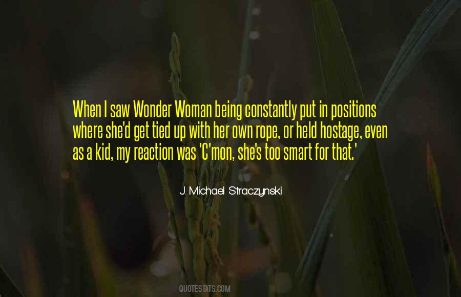 J. Michael Straczynski Quotes #542752