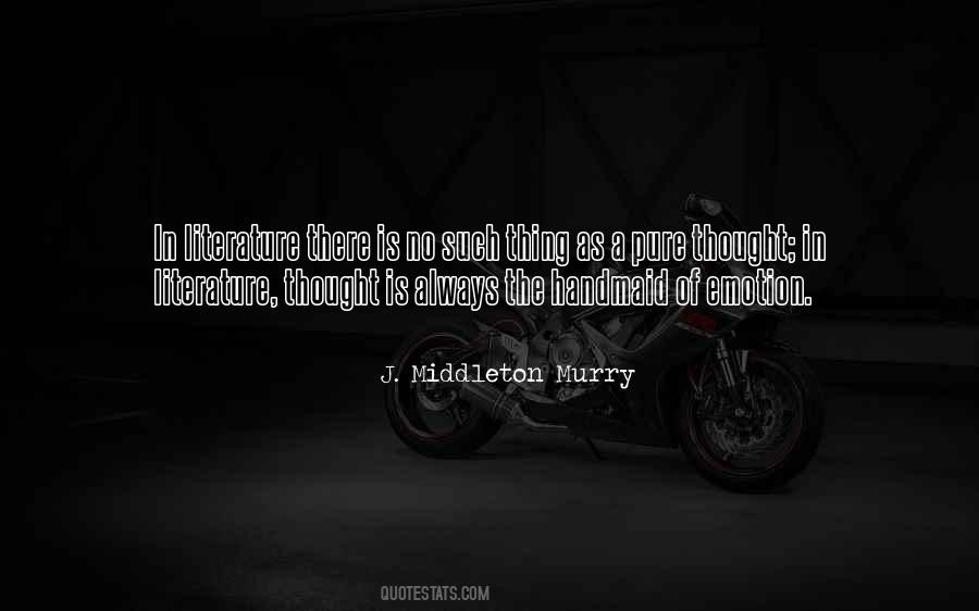 J. Middleton Murry Quotes #212117 J. Middleton Murry Quotes #212117
