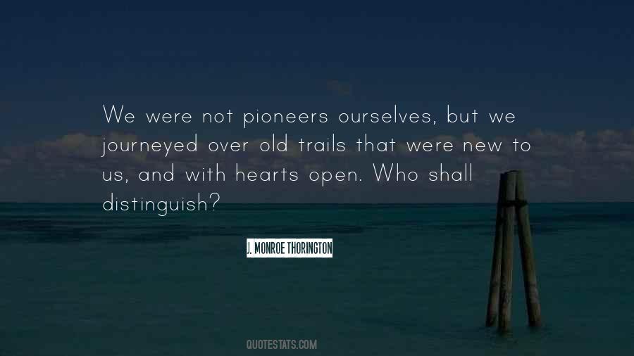 J. Monroe Thorington Quotes #1136112 J. Monroe Thorington Quotes #1136112