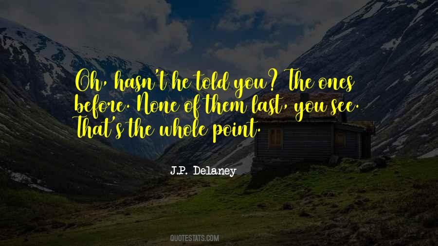 J.P. Delaney Quotes #1121238