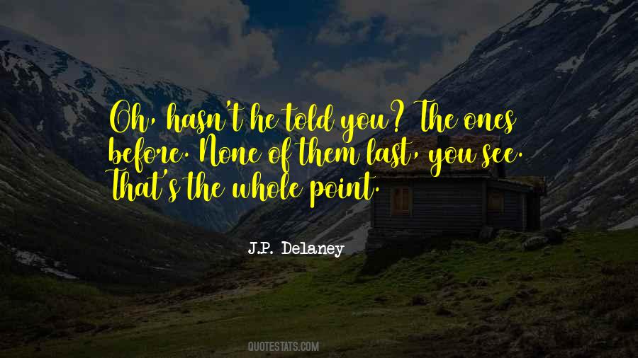 J.P. Delaney Quotes #1121238