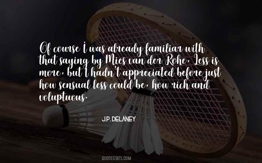 J.P. Delaney Quotes #1124899