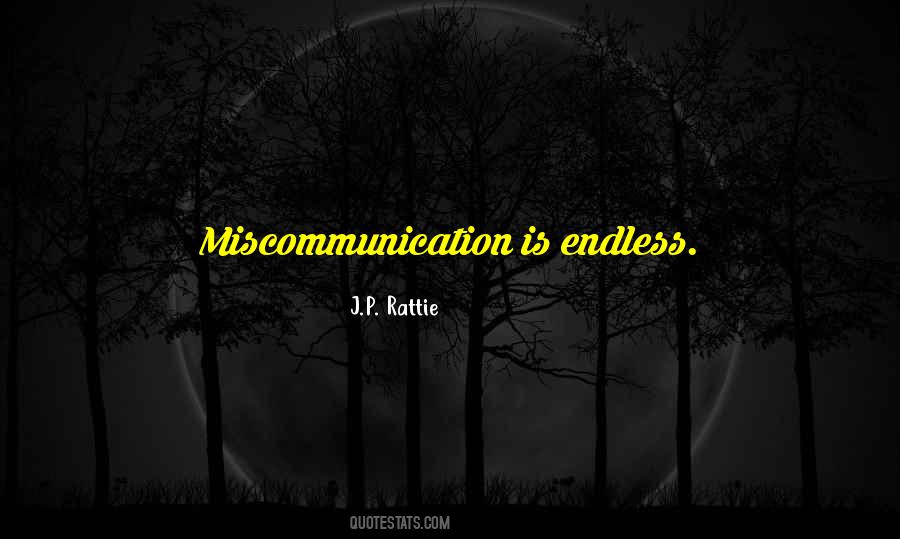 J.P. Rattie Quotes #1517773 J.P. Rattie Quotes #1517773