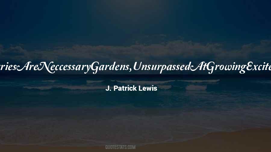 J. Patrick Lewis Quotes #377671