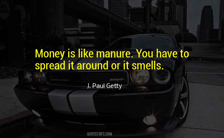 J. Paul Getty Quotes #1331355