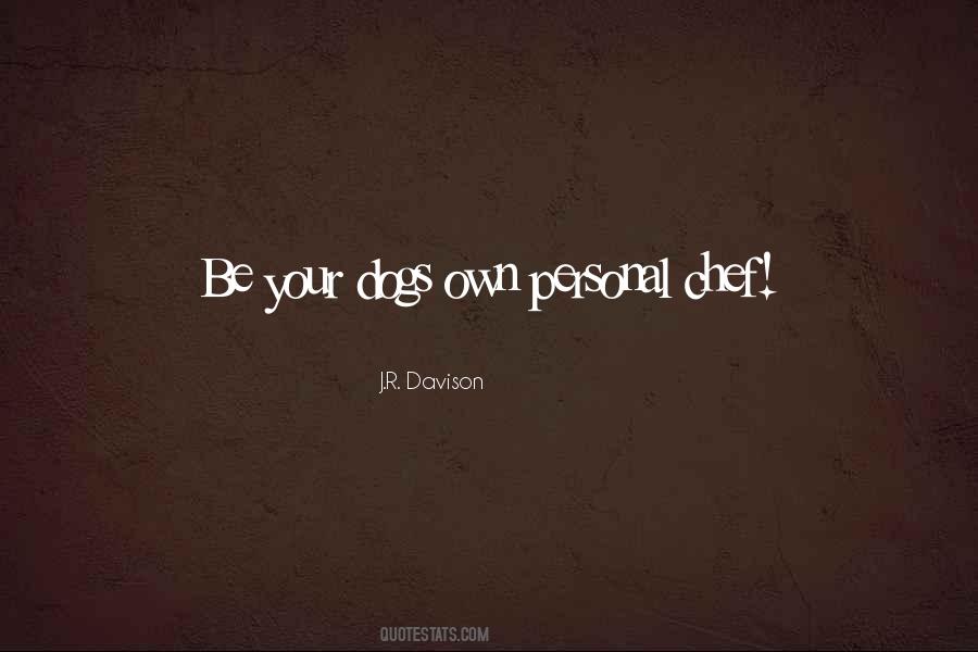 J.R. Davison Quotes #1023463 J.R. Davison Quotes #1023463