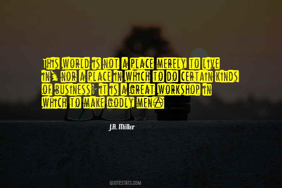 J.R. Miller Quotes #937364