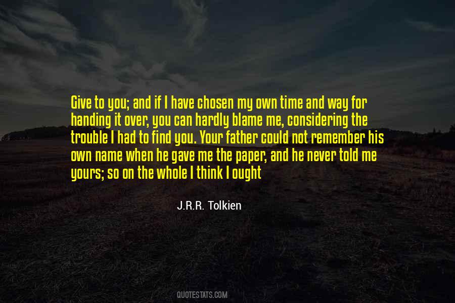 J.R.R. Tolkien Quotes #1078669