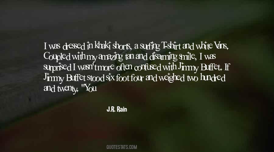 J.R. Rain Quotes #701483