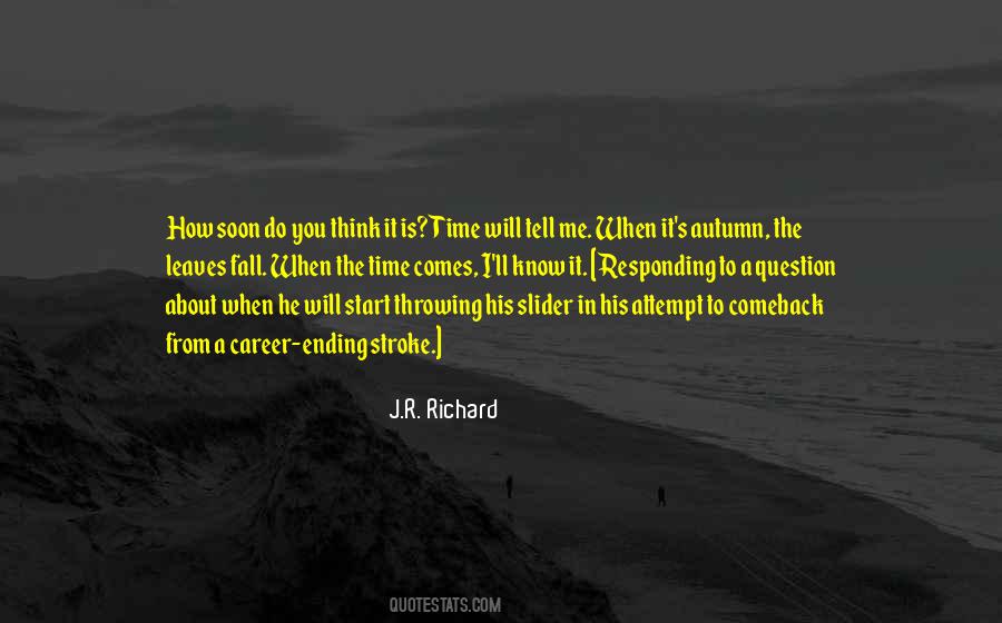 J.R. Richard Quotes #1220385