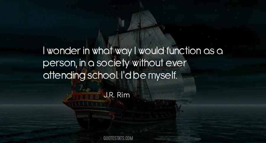 J.R. Rim Quotes #1807866