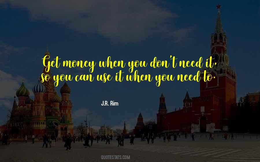 J.R. Rim Quotes #1845021