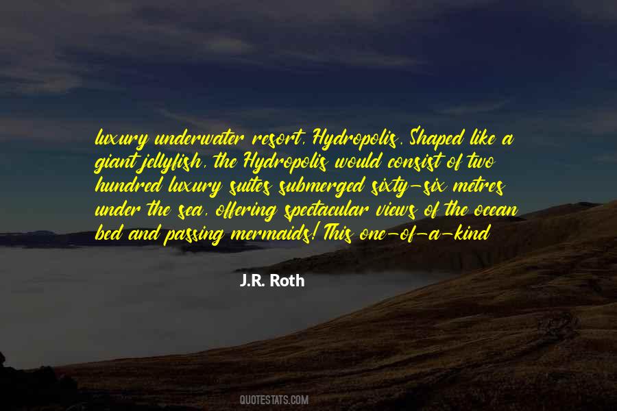 J.R. Roth Quotes #682157
