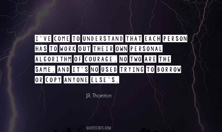 J.R. Thornton Quotes #1130197